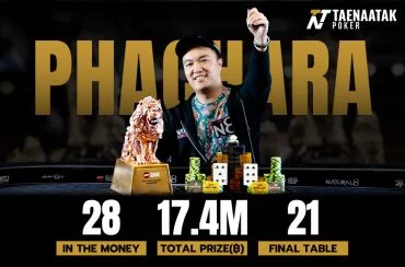 ปิดสถิติเจ้าพ่อ High Roller “โปรเต้ พชร” ทุบ 6 แชมป์ 21 Final Table 28 ITM
